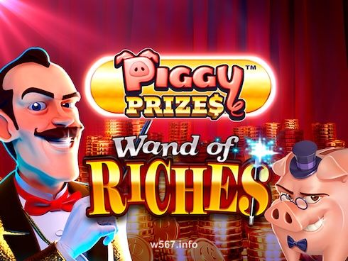 Piggy Prizes Wand of Riches Slot Game - w567 game